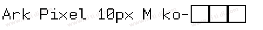 Ark Pixel 10px M ko字体转换